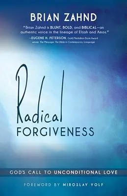 El perdón radical - Radical Forgiveness