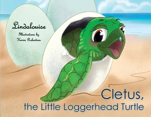 Cletus, la pequeña tortuga boba: La aventura inicial - Cletus, the Little Loggerhead Turtle: The Beginning Adventure