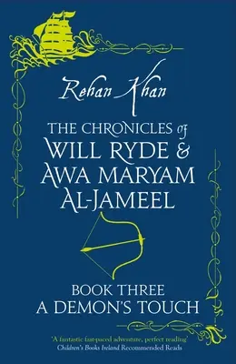 Las crónicas de Will Ryde y Awa Al- Jameel - EL TOQUE DE UN DEMONIO - - The Chronicles of Will Ryde & Awa Al- Jameel - A DEMON'S TOUCH -