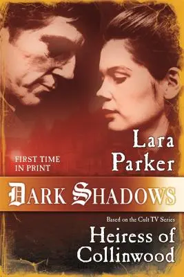 Dark Shadows La Heredera de Collinwood - Dark Shadows: Heiress of Collinwood