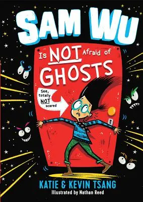 Sam Wu no tiene miedo a los fantasmas: Volumen 1 - Sam Wu Is Not Afraid of Ghosts: Volume 1