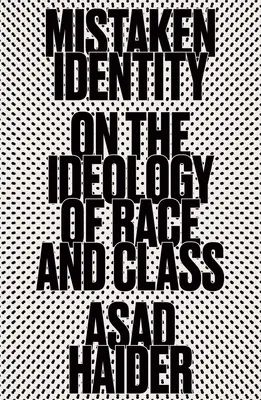 Identidad equivocada: Movimientos de masas e ideología racial - Mistaken Identity: Mass Movements and Racial Ideology