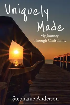 Uniquely Made: Mi viaje a través del cristianismo - Uniquely Made: My Journey Through Christianity