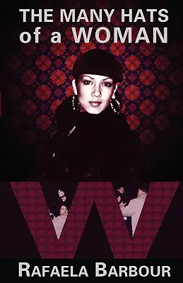 Los muchos sombreros de una mujer - The Many Hats of a Woman