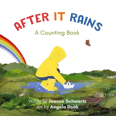 Después de llover: Un libro para contar - After It Rains: A Counting Book