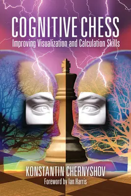 Ajedrez cognitivo: mejorar la capacidad de visualización y cálculo - Cognitive Chess: Improving Visualization and Calculation Skills