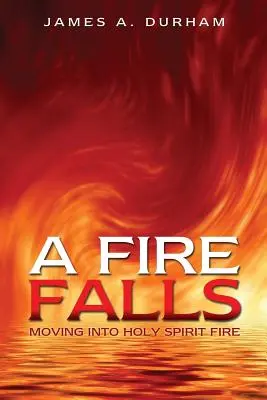 Cae un Fuego - A Fire Falls