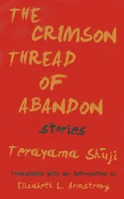 El hilo carmesí de las historias de abandono - The Crimson Thread of Abandon Stories