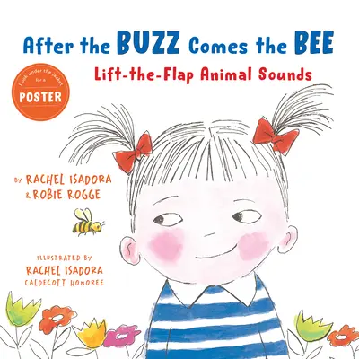 Después del zumbido viene la abeja: Los sonidos de los animales - After the Buzz Comes the Bee: Lift-The-Flap Animal Sounds