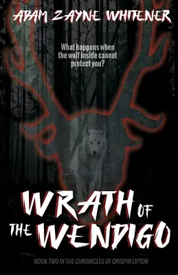 La ira del Wendigo - Wrath of the Wendigo