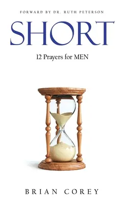 Corto: 12 oraciones para hombres - Short: 12 Prayers for Men