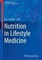 La nutrición en la medicina del estilo de vida - Nutrition in Lifestyle Medicine