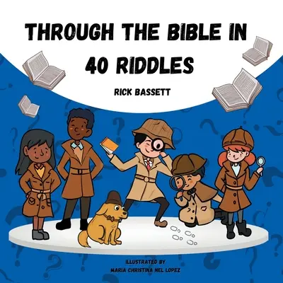A través de la Biblia en 40 acertijos - Through the Bible in 40 Riddles
