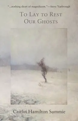 Para que descansen nuestros fantasmas: Historias - To Lay To Rest Our Ghosts: Stories