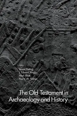 El Antiguo Testamento en la arqueología y la historia - The Old Testament in Archaeology and History