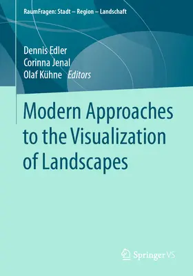 Enfoques modernos de la visualización de paisajes - Modern Approaches to the Visualization of Landscapes