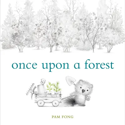 Érase una vez un bosque - Once Upon a Forest