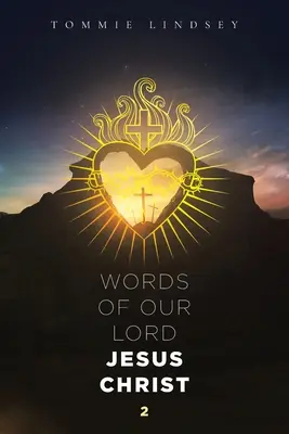 Palabras de Nuestro Señor Jesucristo - Words of Our Lord Jesus Christ