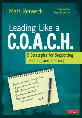 Dirigir como un C.O.A.C.H.: 5 estrategias para apoyar la enseñanza y el aprendizaje - Leading Like a C.O.A.C.H.: 5 Strategies for Supporting Teaching and Learning