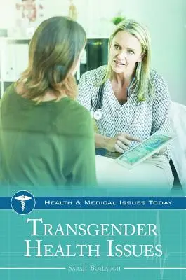 Cuestiones de salud de los transexuales - Transgender Health Issues