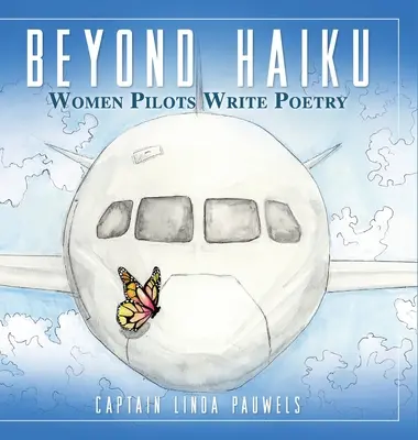 Más allá del haiku: Las mujeres piloto escriben poesía - Beyond Haiku: Women Pilots Write Poetry