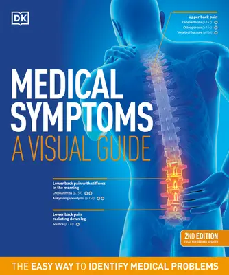 Síntomas Médicos: Una Guía Visual, 2ª Edición: La manera fácil de identificar problemas médicos - Medical Symptoms: A Visual Guide, 2nd Edition: The Easy Way to Identify Medical Problems