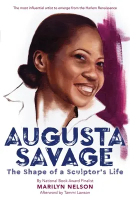 Augusta Savage: La forma de vida de un escultor - Augusta Savage: The Shape of a Sculptor's Life