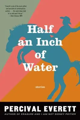 Media pulgada de agua: Historias - Half an Inch of Water: Stories