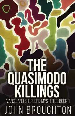 Los asesinatos de Quasimodo - The Quasimodo Killings