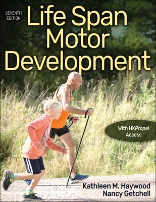 Desarrollo motor a lo largo de la vida - Life Span Motor Development