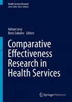 Investigación comparativa de la eficacia en los servicios sanitarios - Comparative Effectiveness Research in Health Services