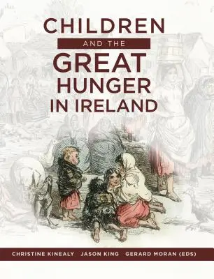 Los niños y el Gran Hambre en Irlanda - Children and the Great Hunger in Ireland