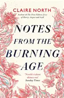 Notas desde la Edad Ardiente - Notes from the Burning Age