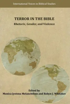 El terror en la Biblia: Retórica, género y violencia - Terror in the Bible: Rhetoric, Gender, and Violence