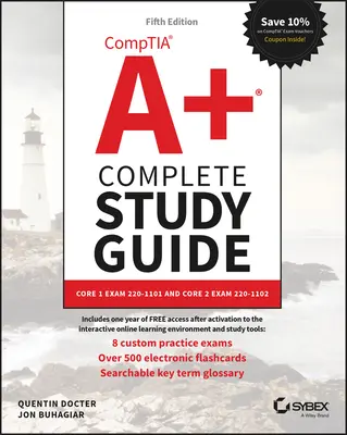 Guía completa de estudio Comptia A+: Núcleo 1 Examen 220-1101 y Núcleo 2 Examen 220-1102 - Comptia A+ Complete Study Guide: Core 1 Exam 220-1101 and Core 2 Exam 220-1102