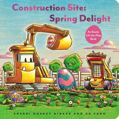 Obra en construcción: Delicias de primavera: Una Pascua Lift-The-Flap Libro - Construction Site: Spring Delight: An Easter Lift-The-Flap Book