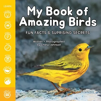 Mi libro de aves asombrosas: Datos curiosos y secretos sorprendentes - My Book of Amazing Birds: Fun Facts & Surprising Secrets