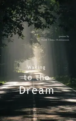 Despertar al sueño - Waking to the Dream