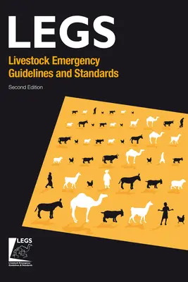 Directrices y normas de emergencia ganadera 2ª edición - Livestock Emergency Guidelines and Standards 2nd Edition