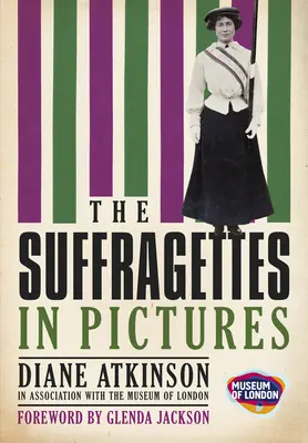 Las Sufragistas: En imágenes - The Suffragettes: In Pictures