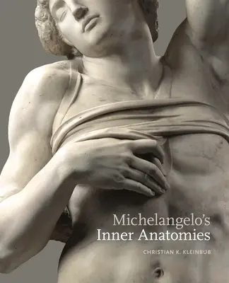 Las anatomías interiores de Miguel Ángel - Michelangelo's Inner Anatomies