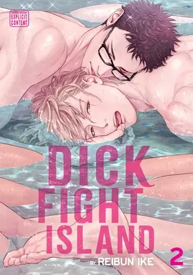 Dick Fight Island, Vol. 2: Volumen 2 - Dick Fight Island, Vol. 2: Volume 2
