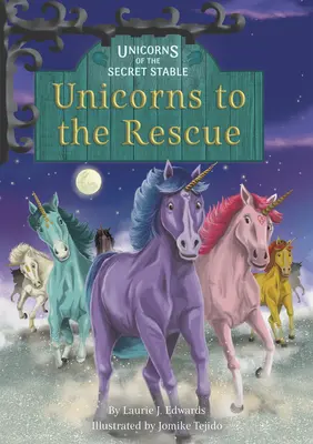 Unicornios al Rescate: Libro 9 - Unicorns to the Rescue: Book 9