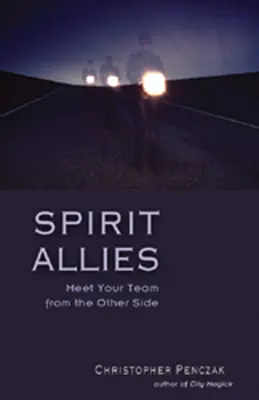 Aliados Espirituales: Conoce a tu Equipo del Otro Lado - Spirit Allies: Meet Your Team from the Other Side