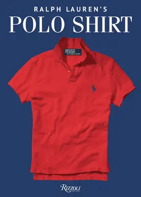 El polo de Ralph Lauren - Ralph Lauren's Polo Shirt