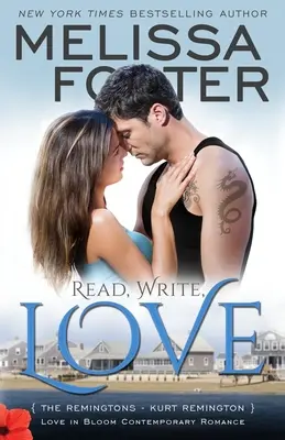 Leer, escribir, amar (Amor en flor: Los Remington, Libro 5): Kurt Remington - Read, Write, Love (Love in Bloom: The Remingtons, Book 5): Kurt Remington