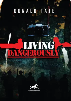 Vivir peligrosamente: En dulces delirios y fechas del infierno chillón - Living Dangerously: In Sweet Delusions and Datelines from Shrieking Hell