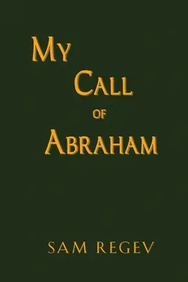 Mi llamada de Abraham - My Call of Abraham