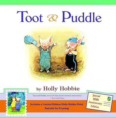 Toot & Puddle [Con impresión de edición limitada de Holly Hobbie] - Toot & Puddle [With Limited Edition Holly Hobbie Print]