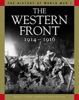 Frente Occidental 1914-1916 - Del Plan Schlieffen a Verdún y el Somme - Western Front 1914-1916 - From the Schlieffen Plan to Verdun and the Somme